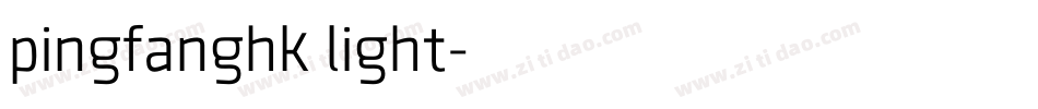 pingfanghk light字体转换